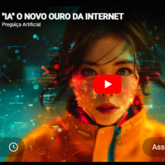 "IA" O Novo Ouro da Internet